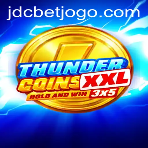 Discover the Thrilling World of ThunderCoinsXxl with JDCBet